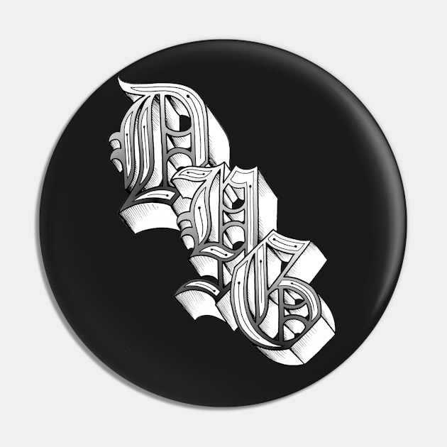 DYG Old English Pin by DestroyYourGoals