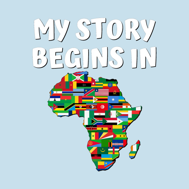 Disover My story begins in africa - Africa - T-Shirt