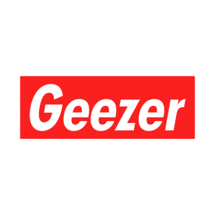 Geezer T-Shirt