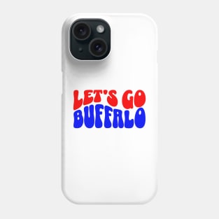 Let's Go Buffalo Phone Case