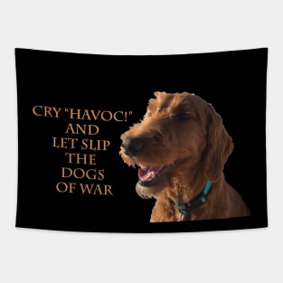 Cry Havoc - Goldendoodle Tapestry