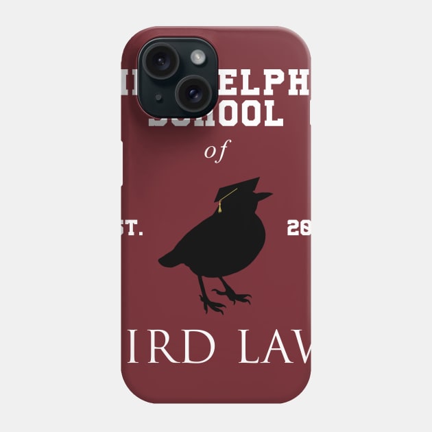 Philadelphia School of Bird Law Phone Case by Avanteer