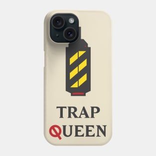 Trap Queen Phone Case