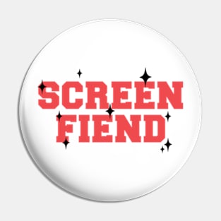 Game Theory Merch Screen Fiend Pin