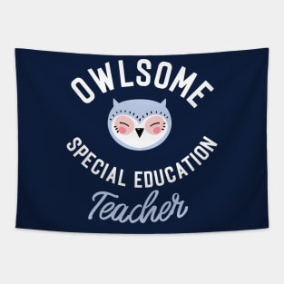 Owlsome Special Education Teacher Pun - Funny Gift Idea Tapestry