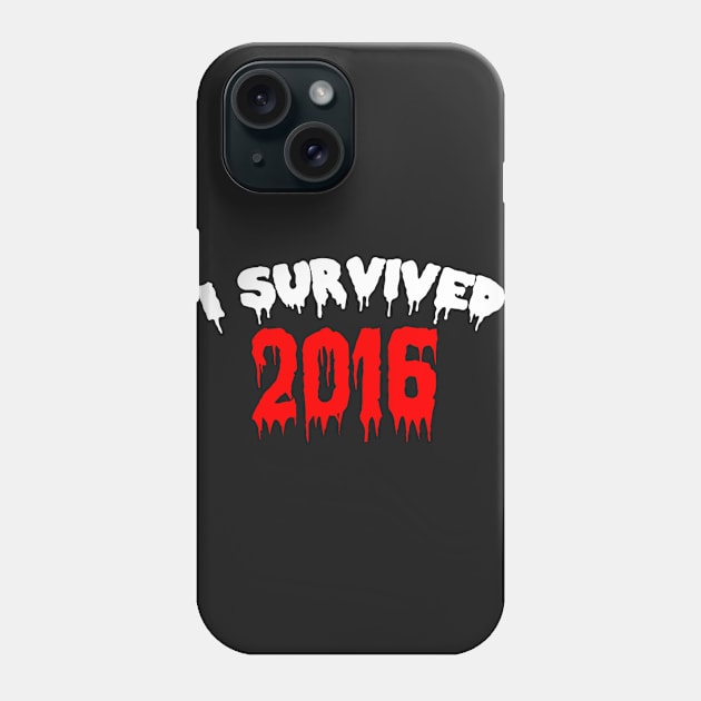 I survived 2016 Phone Case by UrBoiRiki