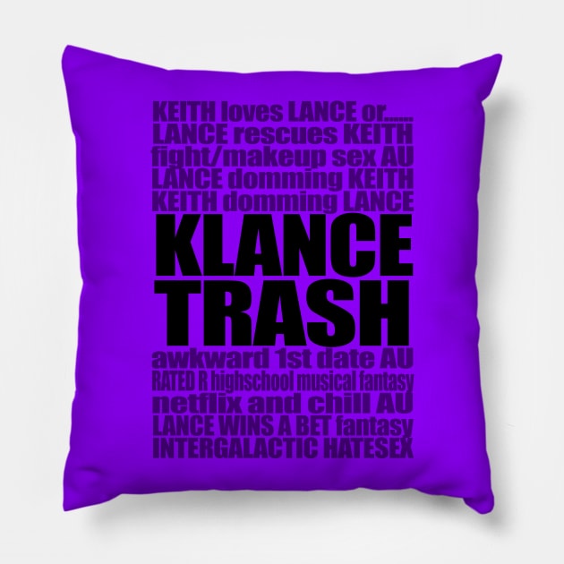 KLANCE TRASH (Black Version) Pillow by stateements