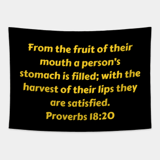 Bible Verse Proverbs 18:20 Tapestry