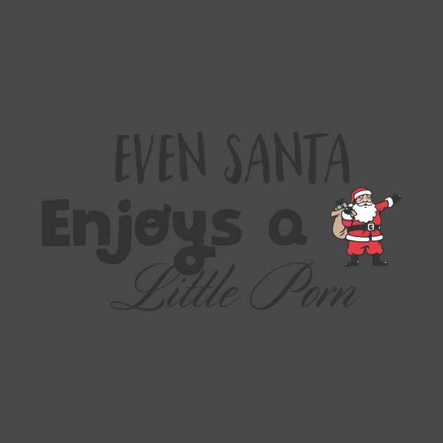 Even Santa Enjoys a Little Porn