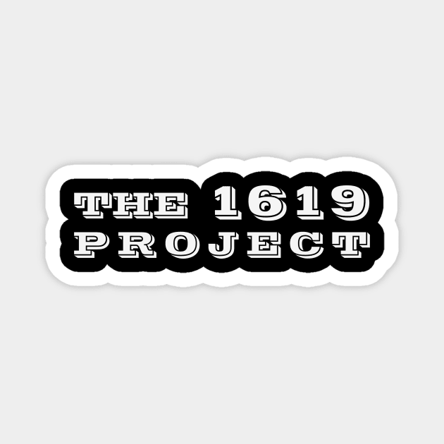 1619 progect T-Shirt Magnet by Frekadella