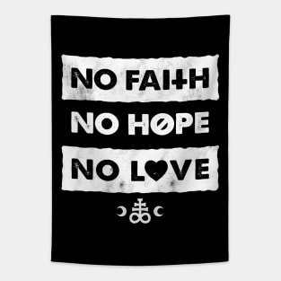 No Faith, No Hope and No love - Gothic Anti-motivational Typography Tapestry