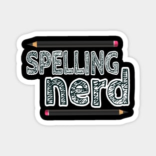 Spelling Nerd. Fun design made for people who love proper English spelling and proudly identify as nerds or members of the spelling police.  Black letters and black pencils. (Also available on a black background.) Magnet