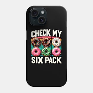 Check My Six Pack - 6 Donuts Phone Case