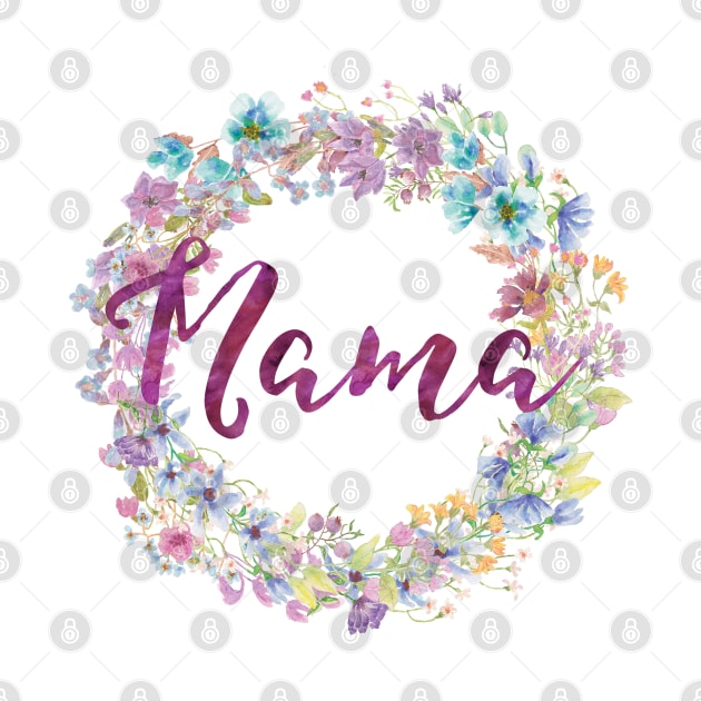 Mama | Watercolor Flower Wreath by ABcreative