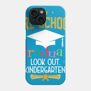 Pre-School Graduate Look Out, Kindergarten! Youth Phone Case