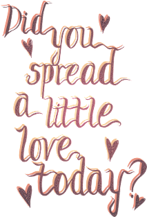 Did you spread a little love today? Magnet