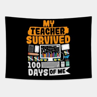 My Teacher Survived 100 Days Of Me Tapestry