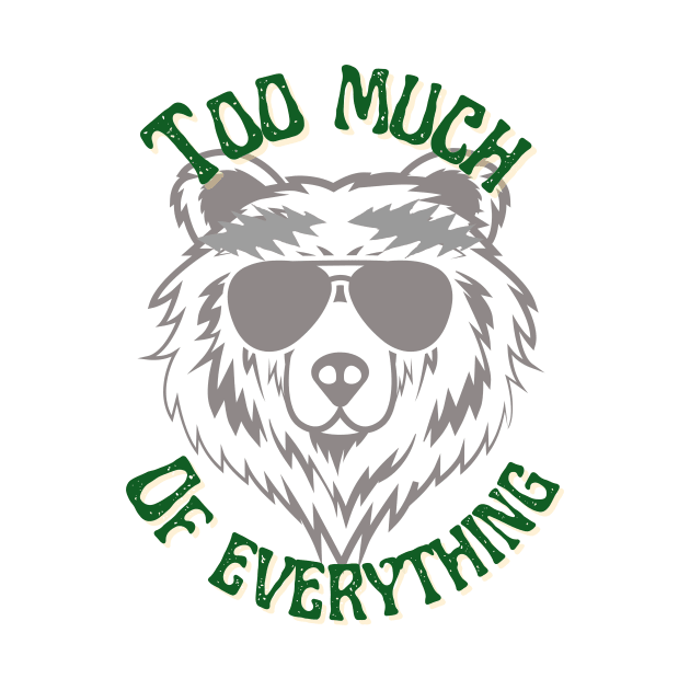 Too Much of Everything by Artful Dead