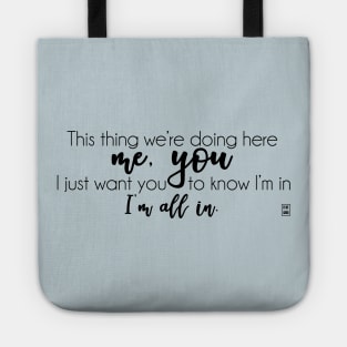 I'm all in. Tote