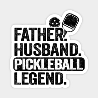 Father Husband Pickleball Legend Funny Pickleball Magnet