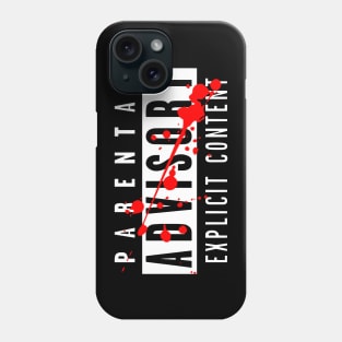 Parental Advisory Phone Case