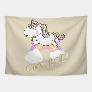 overkill ll unicorn Tapestry