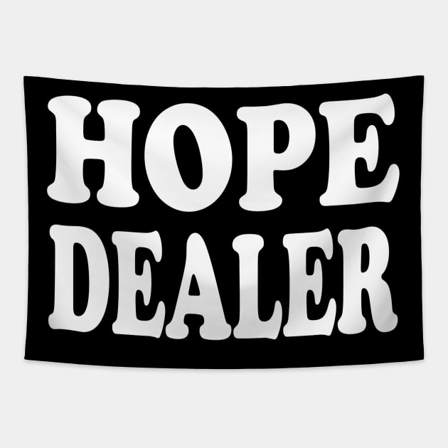 Hope Dealer - Christian Faith Tapestry by Christian Faith