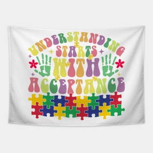 Understanding starts with acceptance Autism Awareness Gift for Birthday, Mother's Day, Thanksgiving, Christmas Tapestry