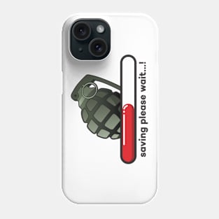 Saving please wait...! Grenade version Phone Case