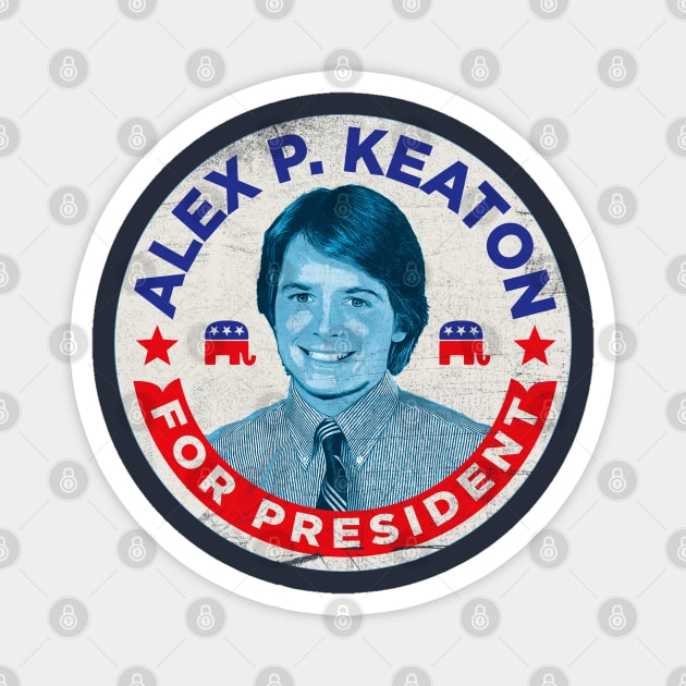 Alex P. Keaton For President Magnet by Alema Art