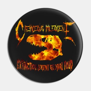 Extinction Event Death Metal Pin