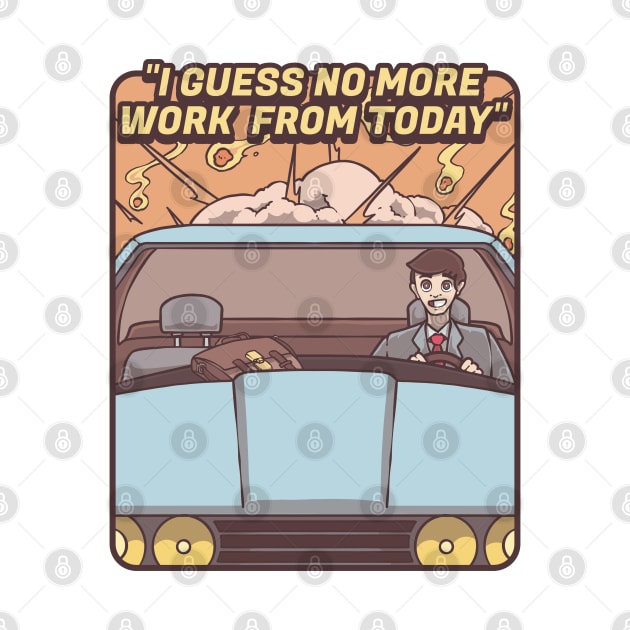 I Guess No More Work From Today by Prog Art N