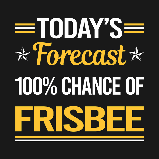 Today Forecast Frisbee by symptomovertake