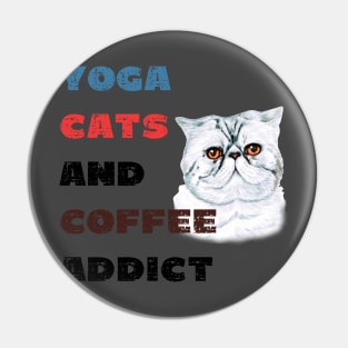 Yoga cats and coffee addict funny quote for yogi Pin