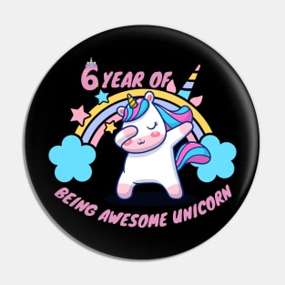 6 year of being awesome unicorn Pin