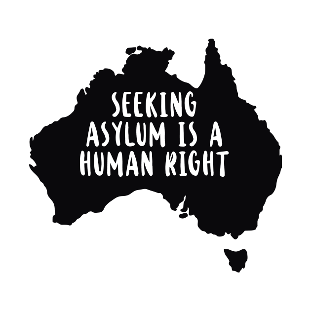'Seeking Asylum Is Human Right' Refugee Care Shirt by ourwackyhome