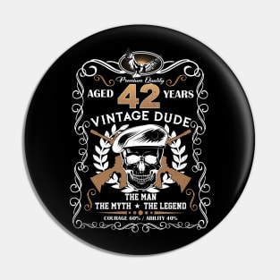 Skull Aged 42 Years Vintage 42 Dude Pin