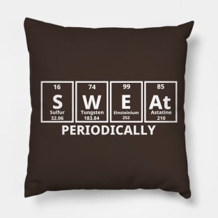 Sweat Periodically Pillow