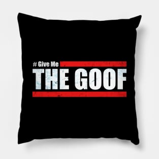 The Challenge MTV - Team CT - Give Me The Goof Pillow