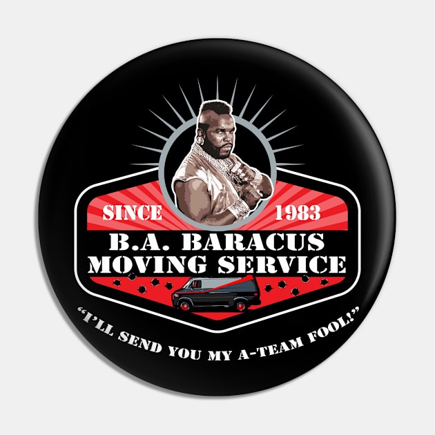 B.A. Baracus Moving Service Pin by Alema Art