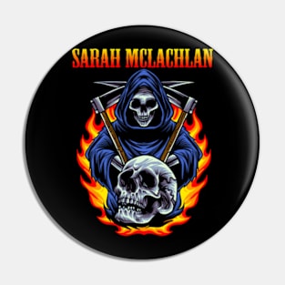 SARAH MCLACHLAN BAND Pin