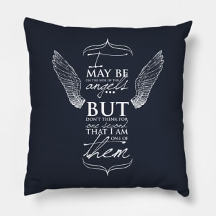 Side of the Angels Pillow