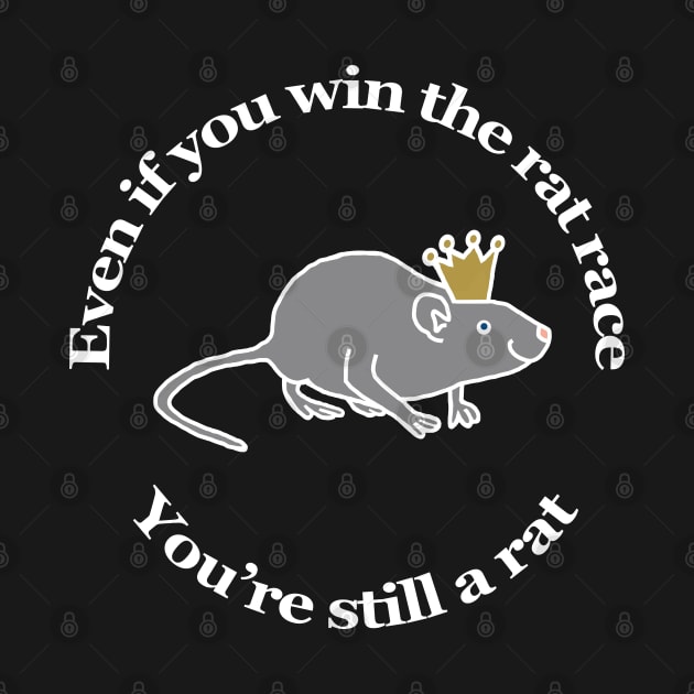 Animals Quote Rat Race by ellenhenryart