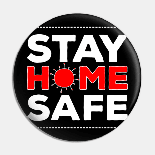 Stay Home Stay Safe from Corona virus Pin