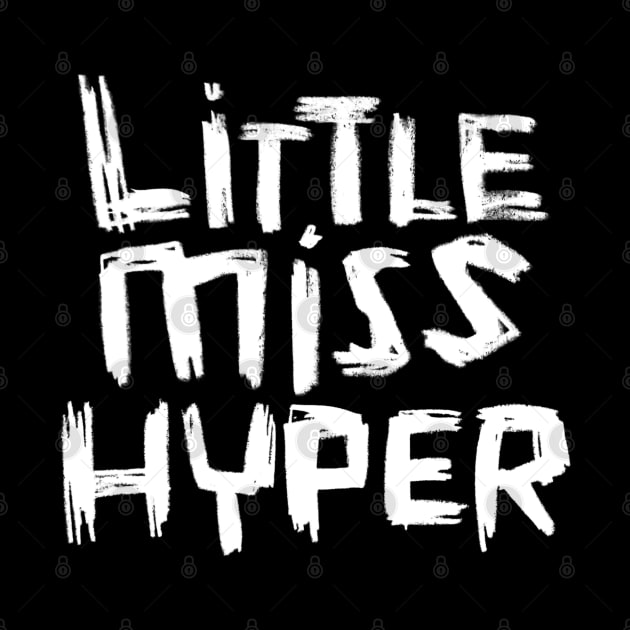 Little Miss Hyper by badlydrawnbabe