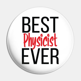 Best Physicist Ever Pin