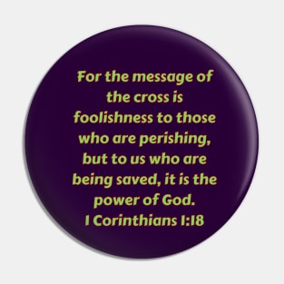 Bible Verse 1 Corinthians 1:18 Pin