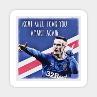 Kent will tear you apart again Magnet