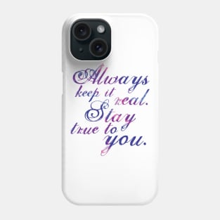 Keep It Real - Violet Phone Case