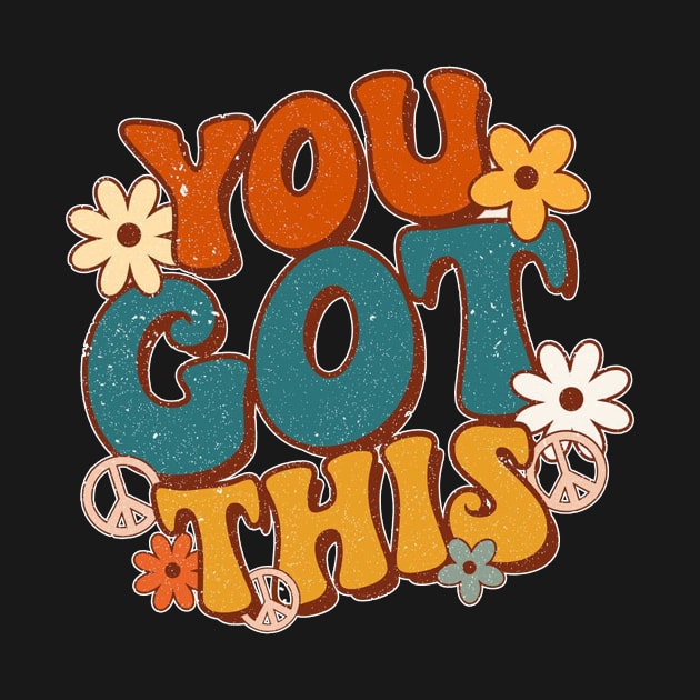 Groovy Motivational Testing Day Teacher Student You Got This by Fresherth Studio